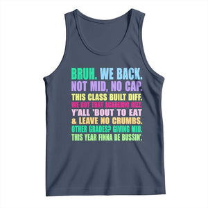 Funny Bruh We Back To School Tank Top Gen A Slang Happy First Day Of School TS10 Navy Print Your Wear