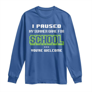 Funny Bruh Back To School Long Sleeve Shirt Here We Go Again Happy First Day Of School TS10 Royal Blue Print Your Wear