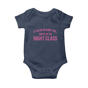 Back To School Teacher Baby Onesie Funny Youre In The Right Class TS10 Navy Print Your Wear