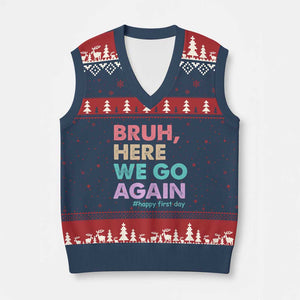 Here We Go Again V-Neck Knit Sweater Vest Funny Back To School Teacher Gen A Slang TS10 Navy Red Print Your Wear