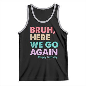 Here We Go Again Tank Top Funny Back To School Teacher Gen A Slang TS10 Black Athletic Heather Print Your Wear