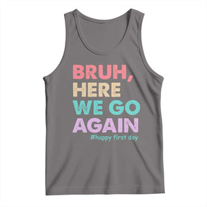 Here We Go Again Tank Top Funny Back To School Teacher Gen A Slang TS10 Deep Heather Print Your Wear