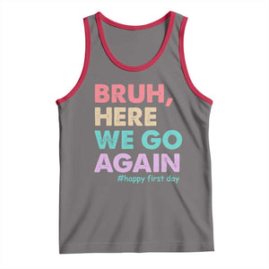 Here We Go Again Tank Top Funny Back To School Teacher Gen A Slang TS10 Deep Heather Red Print Your Wear