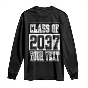 Personalized Class of 2037 Long Sleeve Shirt Custom Name Grow With Me To Graduation TS10 Black Print Your Wear