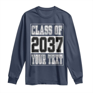 Personalized Class of 2037 Long Sleeve Shirt Custom Name Grow With Me To Graduation TS10 Navy Print Your Wear