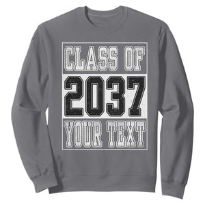 Personalized Class of 2037 Sweatshirt Custom Name Grow With Me To Graduation TS10 Charcoal Print Your Wear