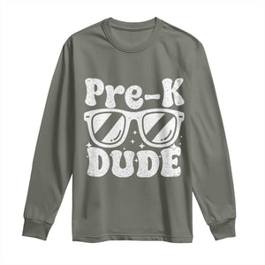 Pre-k Dude Long Sleeve Shirt Funny Back to School First Day of Preschool TS10 Military Green Print Your Wear