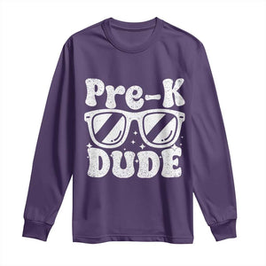 Pre-k Dude Long Sleeve Shirt Funny Back to School First Day of Preschool TS10 Purple Print Your Wear