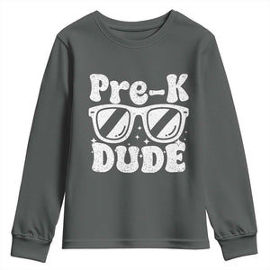Pre-k Dude Youth Sweatshirt Funny Back to School First Day of Preschool TS10 Dark Heather Print Your Wear