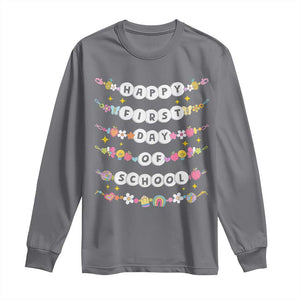 Happy First Day Of School Long Sleeve Shirt Teacher Kids Back To School Bracelets TS10 Charcoal Print Your Wear