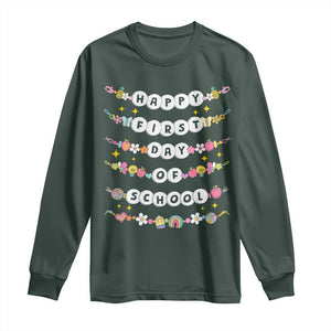 Happy First Day Of School Long Sleeve Shirt Teacher Kids Back To School Bracelets TS10 Dark Forest Green Print Your Wear