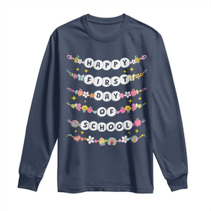 Happy First Day Of School Long Sleeve Shirt Teacher Kids Back To School Bracelets TS10 Navy Print Your Wear