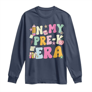 In My Pre-K Era Long Sleeve Shirt Girl Back To School Cute PreSchool Teacher TS10 Navy Print Your Wear