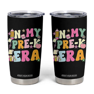 In My Pre-K Era Tumbler Cup Girl Back To School Cute PreSchool Teacher TS10 Black Print Your Wear