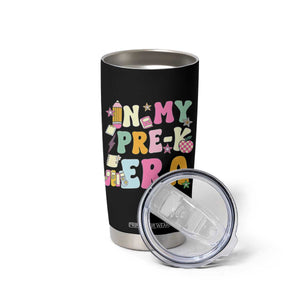 In My Pre-K Era Tumbler Cup Girl Back To School Cute PreSchool Teacher TS10 Print Your Wear