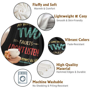 Funny Husband Throw Blanket Retro My Wife Says I Only Have Two Faults TS10 Print Your Wear