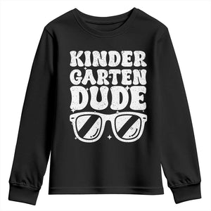 Kindergarten Dude Youth Sweatshirt Funny Back to School First Day Of Kinder Graduation TS10 Black Print Your Wear
