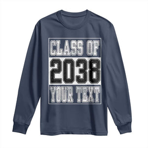 Personalized Class of 2038 Long Sleeve Shirt Custom Name Grow With Me To Graduation TS10 Navy Print Your Wear