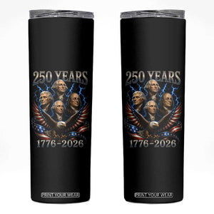 Founding Fathers USA 250th Anniversary Skinny Tumbler Vintage 250 Years 1776 2026 Patriotic Eagle American Flag