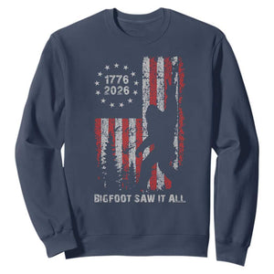 Bigfoot Sasquatch USA 250th Anniversary Sweatshirt Retro Bigfoot Saw It All 250 Years 1776 2026 4th of July