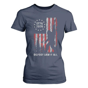 Bigfoot Sasquatch USA 250th Anniversary T Shirt For Women Retro Bigfoot Saw It All 250 Years 1776 2026 4th of July