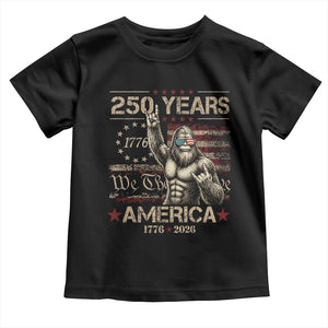 Bigfoot Sasquatch USA 250th Anniversary Toddler T Shirt Retro 250 Years 1776 2026 4th of July Independence Day