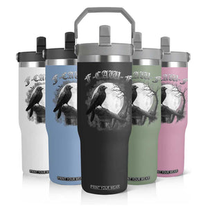 Black Crow F-Caw-F Flip Straw Tumbler Funny Raven Moon Gothic Adult Humor TS10 Print Your Wear