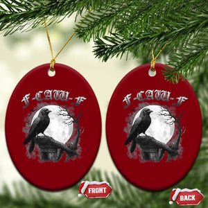 Black Crow F-Caw-F Ceramic Ornament Funny Raven Moon Gothic Adult Humor TS10 Print Your Wear