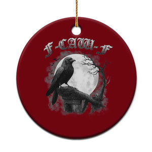 Black Crow F-Caw-F Ceramic Ornament Funny Raven Moon Gothic Adult Humor TS10 1pc Red Print Your Wear