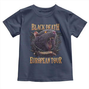 Black Death European Tour Toddler T Shirt Plague Rat Medieval History Alternative Art TS10 Navy Print Your Wear