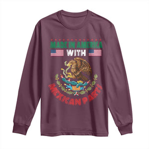 Made In America With Mexican Parts Long Sleeve Shirt Mexico Coat of Arms Half Mexican Roots TS10 Maroon Print Your Wear