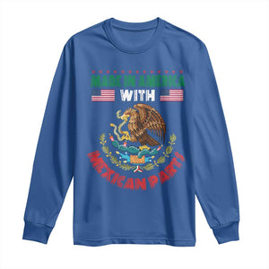 Made In America With Mexican Parts Long Sleeve Shirt Mexico Coat of Arms Half Mexican Roots TS10 Royal Blue Print Your Wear