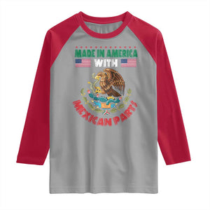 Made In America With Mexican Parts Raglan Shirt Mexico Coat of Arms Half Mexican Roots TS10 Sport Gray Red Print Your Wear
