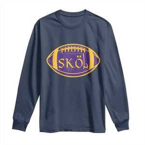 Skol Football Long Sleeve Shirt Retro Nordic Scandinavian Warrior Vikings Axe TS10 Navy Print Your Wear