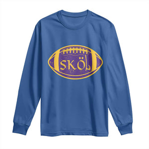 Skol Football Long Sleeve Shirt Retro Nordic Scandinavian Warrior Vikings Axe TS10 Royal Blue Print Your Wear