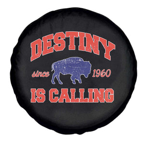 Buffalo Fan Spare Tire Cover Vintage Destiny is Calling Victory Monday TS10 Print Your Wear