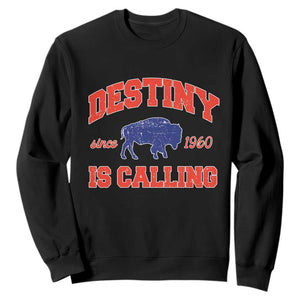 Buffalo Fan Sweatshirt Vintage Destiny is Calling Victory Monday TS10 Black Print Your Wear