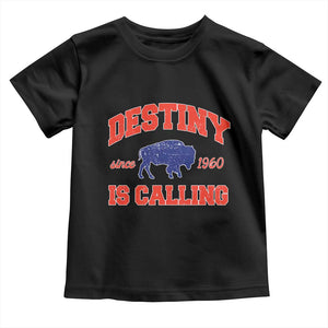 Buffalo Fan Toddler T Shirt Vintage Destiny is Calling Victory Monday TS10 Black Print Your Wear