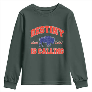 Buffalo Fan Youth Sweatshirt Vintage Destiny is Calling Victory Monday TS10 Dark Forest Green Print Your Wear