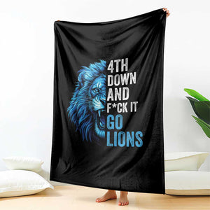 Go Lions Throw Blanket Funny 4th Down F*ck It Blue Lion Fan TS10 Print Your Wear