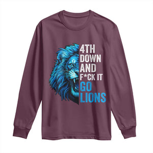 Go Lions Long Sleeve Shirt Funny 4th Down F*ck It Blue Lion Fan TS10 Maroon Print Your Wear