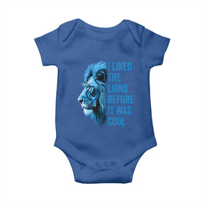 I Liked The Lions Before It Was Cool Baby Onesie Vintage Rap Tee TS10 Royal Blue Print Your Wear