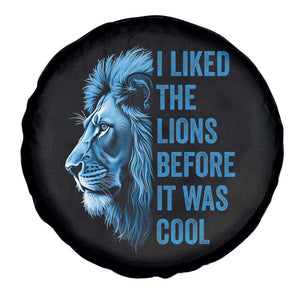 I Liked The Lions Before It Was Cool Spare Tire Cover Vintage Rap Tee TS10 Print Your Wear