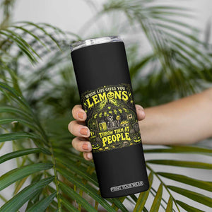 When Life Gives You Lemons Throw Them At People Skinny Tumbler Funny Skeleton Halloween Gothic Lemonade Graphic