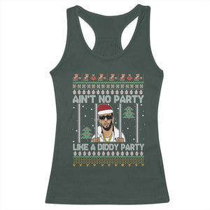 Funny Christmas Racerback Tank Top Ain't No Party Like a Diddy Party Ugly Christmas Sweater TS10 Dark Forest Green Print Your Wear