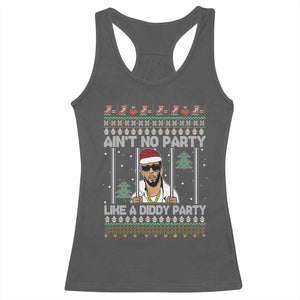 Funny Christmas Racerback Tank Top Ain't No Party Like a Diddy Party Ugly Christmas Sweater TS10 Dark Heather Print Your Wear