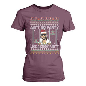 Funny Christmas T Shirt For Women Ain't No Party Like a Diddy Party Ugly Christmas Sweater TS10 Maroon Print Your Wear