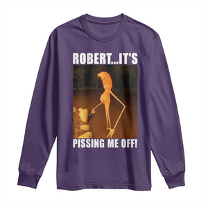Marcus The Worm Meme Long Sleeve Shirt Robert Its Pissing Me Off TS10 Purple Print Your Wear