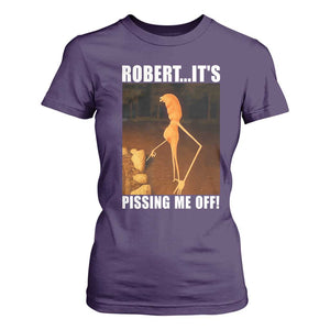 Marcus The Worm Meme T Shirt For Women Robert Its Pissing Me Off TS10 Purple Print Your Wear