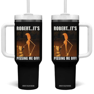 Marcus The Worm Meme Tumbler With Handle Robert Its Pissing Me Off TS10 One Size: 40 oz Black Print Your Wear